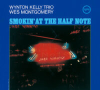 Wynton Kelly Trio, Wes Montgomery / Smokin' At The Half Note