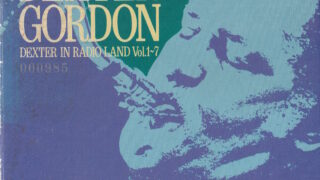 Dexter Gordon / Dexter in RadioLand Vol.1-7