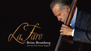 Brian Bromberg / Lafaro