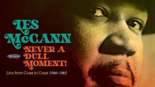 Les McCann / Never A Dull Moment! (Live From Coast To Coast 1966-1967)